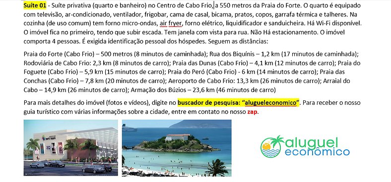 Suite 01 - Cabo Frio - Center - Galeria Êxito