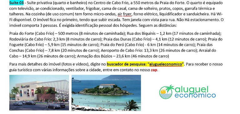 Suite 03 - Cabo Frio - Center - Galeria Êxito