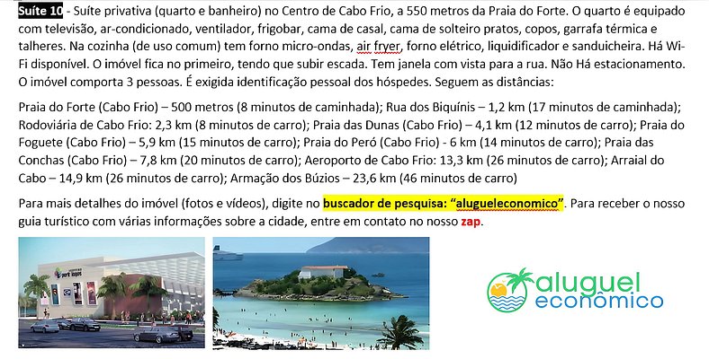 Suite 10 - Cabo Frio - Center - Galeria Êxito